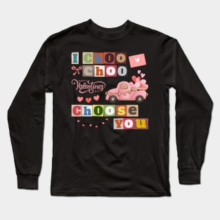 Love is Pawsitively Wild: Choose Your Style Valentine on This T-Shirt! Long Sleeve T-Shirt